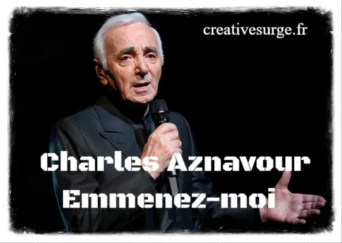 Charles Aznavour Emmenez-moi