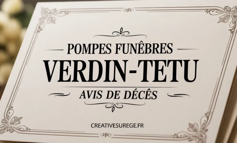 Pompes Funèbres Verdin-Tetu Avis de Décès